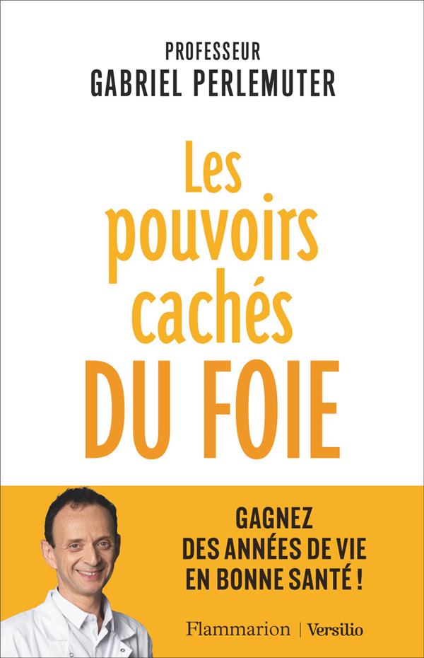 perlemuter-gabriel-les-pouvoirs-caches-du-foie-gagnez-des-annees-de-vie-en-bonne-sante_0