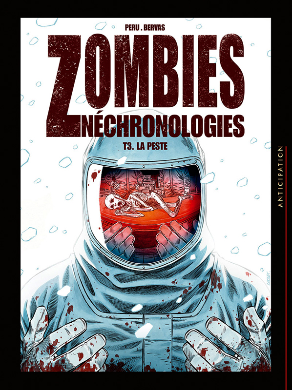 Zombies Néchronologies Tome 3 : La peste