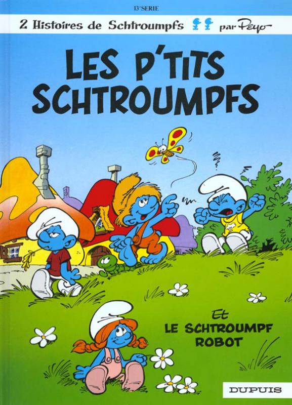 Les Schtroumpfs Tome 13 : Les p'tits Schtroumpfs