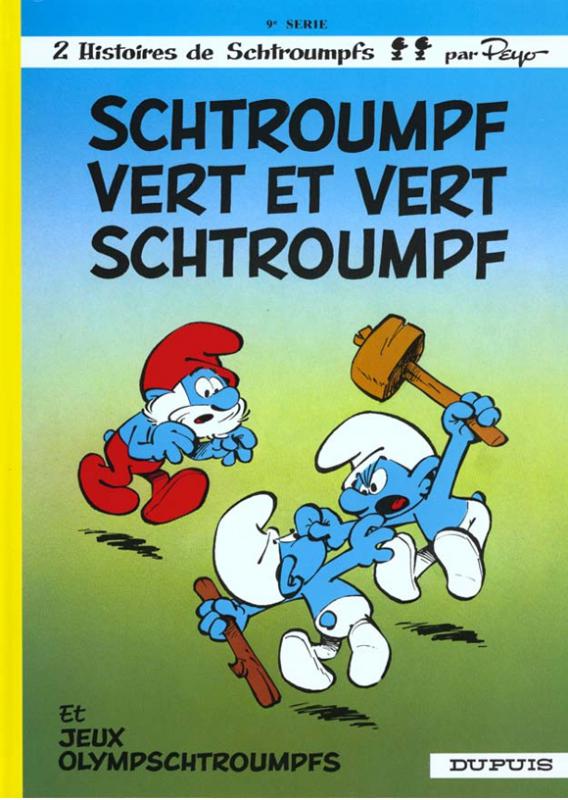 Les Schtroumpfs Tome 9 : Schtroumpf vert et vert Schtroumpf
