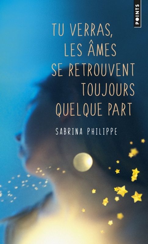 philippe-sabrina-tu-verras-les-ames-se-retrouvent-toujours-quelque-part_0