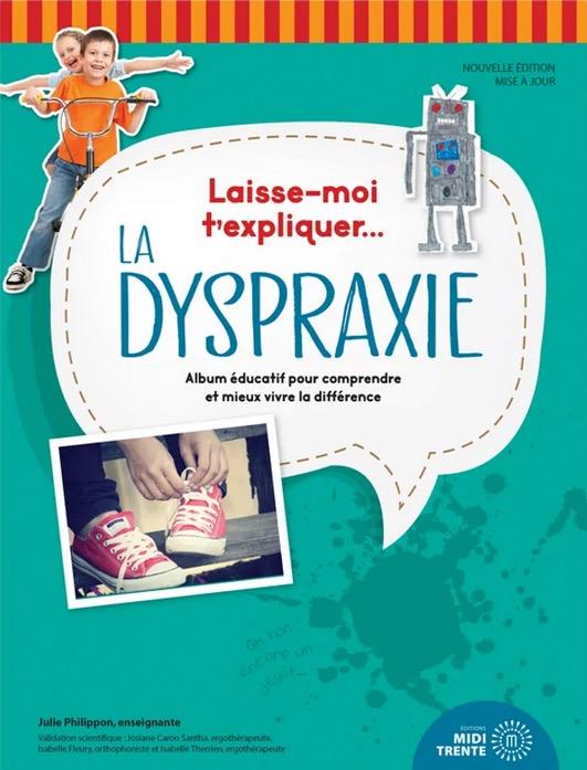 La dyspraxie. 2e édition