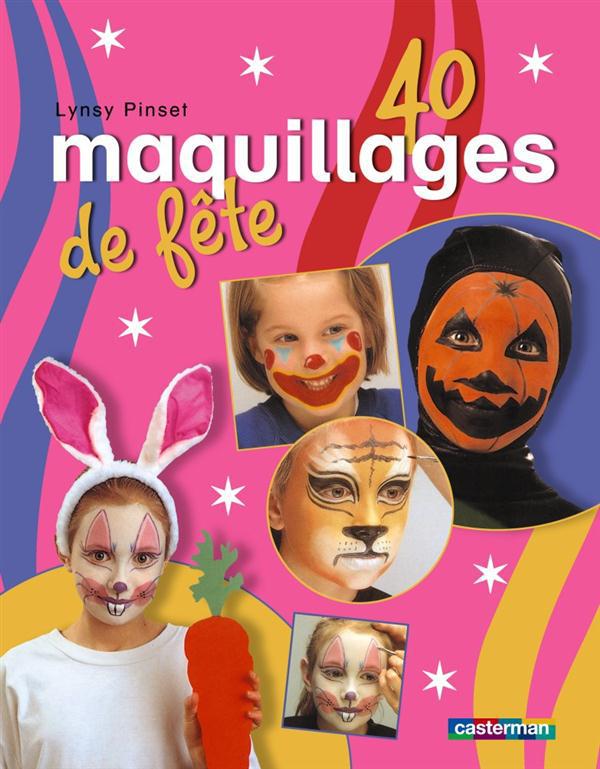 40 Maquillages de fête