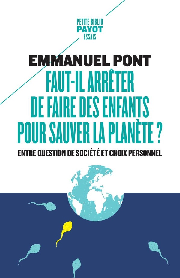 Faut-il arrêter de faire des enfants pour sauver la planète ? Entre question de société et choix per