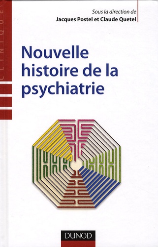 Nouvelle histoire de la psychiatrie