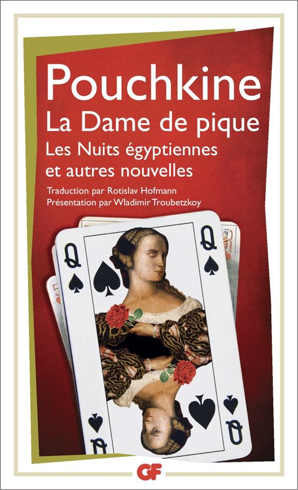 Nouvelles. La Dame de pique.Les Nuits égyptiennes