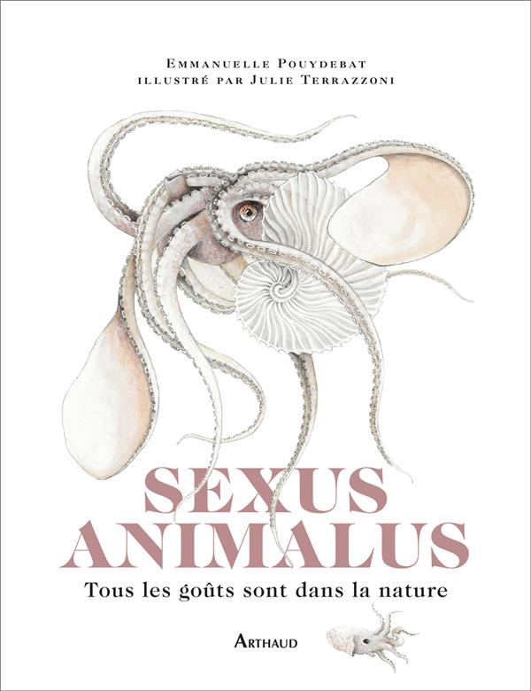 Sexus Animalus. Tous les goûts sont dans la nature