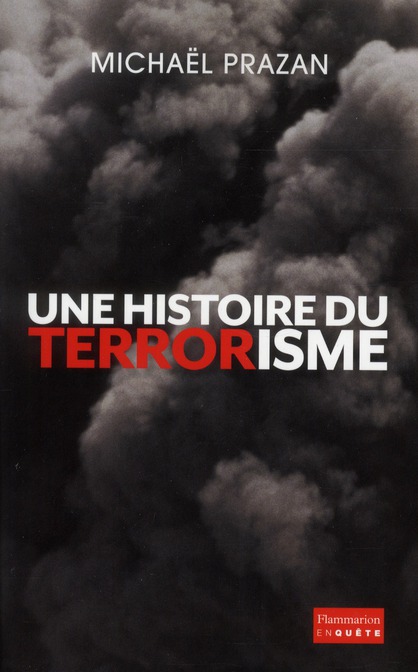 Une histoire du terrorisme