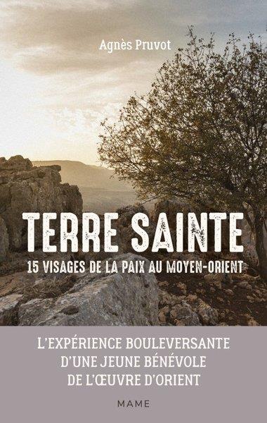Terre sainte. 15 visages de la paix au Moyen-Orient