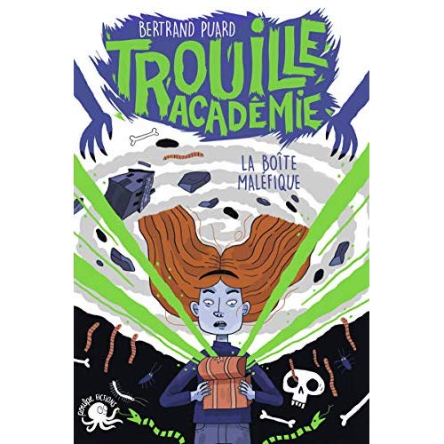 Trouille Académie Tome 2 : La boîte maléfique