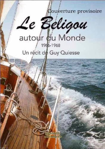 Le Beligou autour du monde. 1966-1968