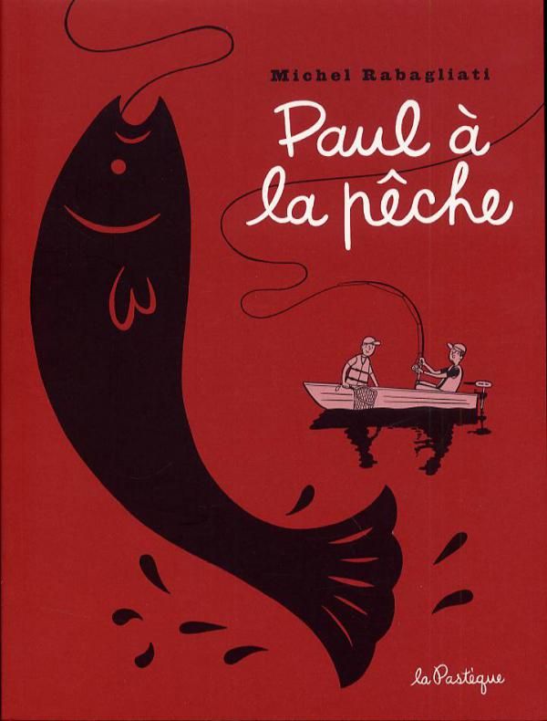 Paul : Paul à la pêche
