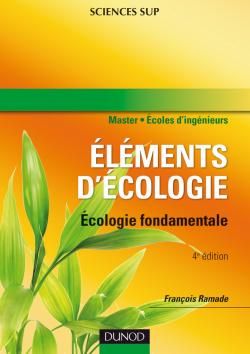 Eléments d'écologie. Ecologie fondamentale, 4e édition