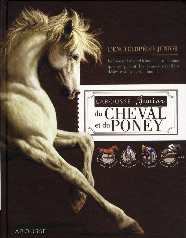 Larousse Junior du Cheval et du Poney