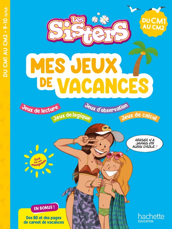 Mes jeux de vacances Les Sisters. Du CM1 au CM2, Edition 2025