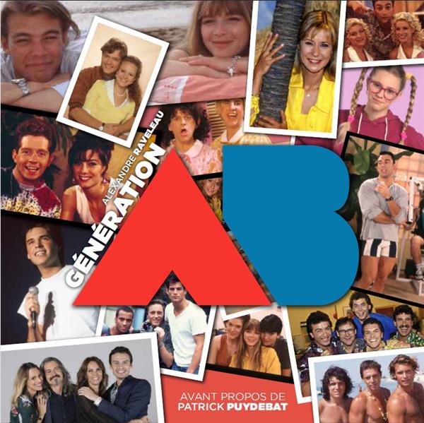 Génération AB. Hélène, Justine, Lola et les garçons...