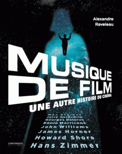 Musiques de films. Une autre histoire du cinéma