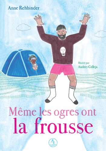 Même les ogres ont la frousse