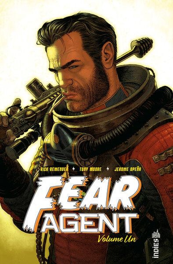 Fear Agent - Intégrale Tome 1