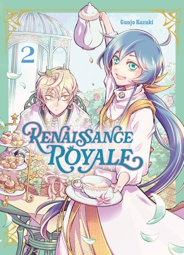 Renaissance royale Tome 2