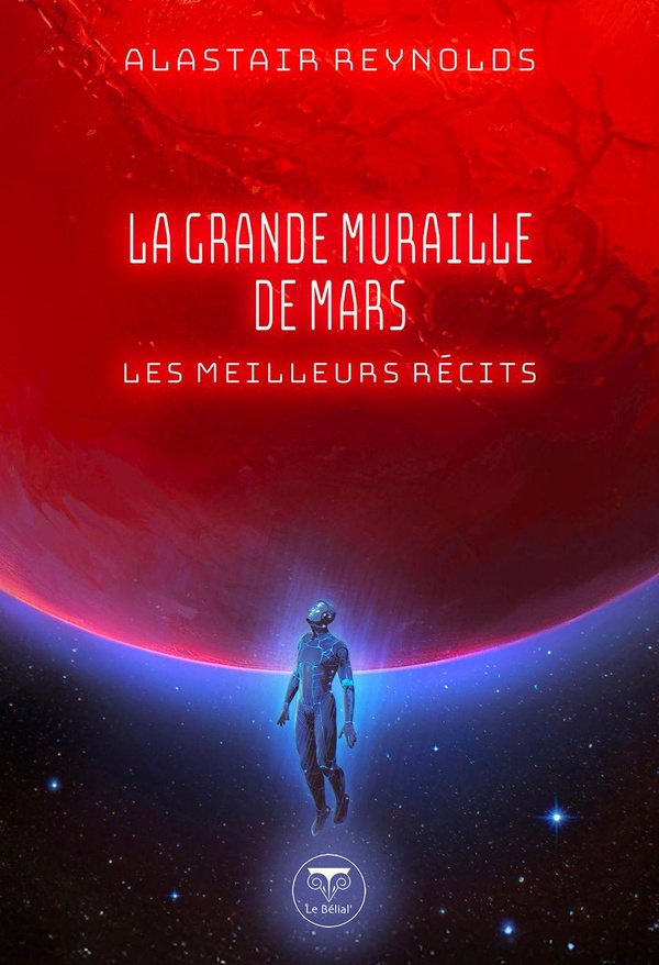 La grande muraille de Mars. Les meilleurs récits