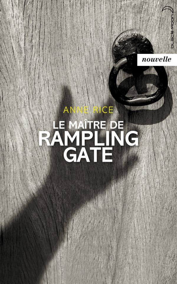 Le maitre de rampling gate - nouvelle