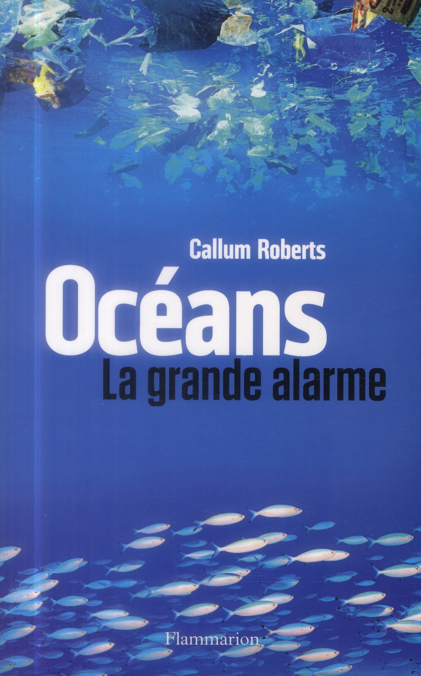 Océans. La grande alarme