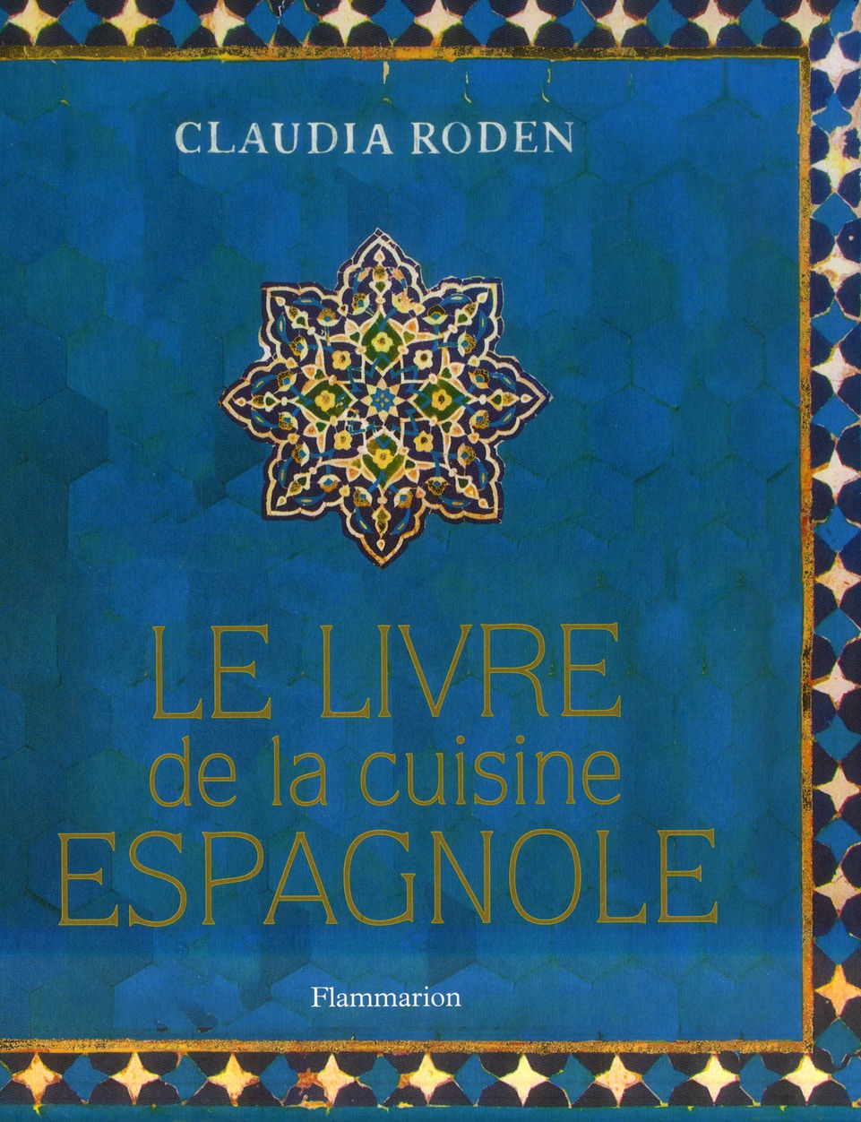 Le livre de la cuisine espagnole