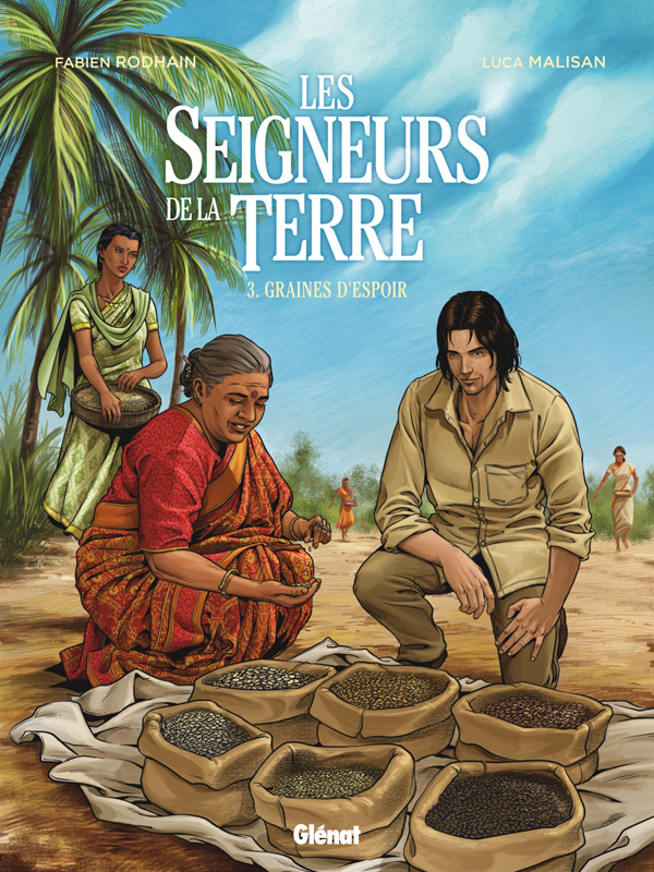 Les seigneurs de la terre Tome 3 : Graines d'espoir