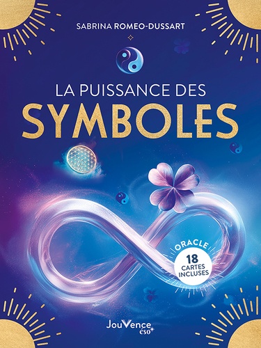 La puissance des symboles. 18 cartes oracle incluses