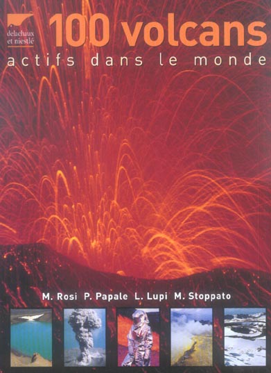 100 Volcans actifs dans le monde