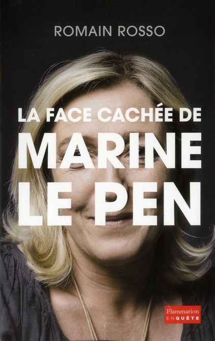 rosso-romain-la-face-cachee-de-marine-le-pen_0