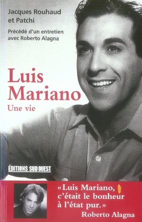 Luis Mariano. Une vie