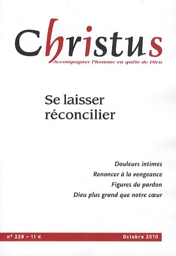 roulliere-yves-christus-n-228-octobre-2010-se-laisser-reconcilier_0