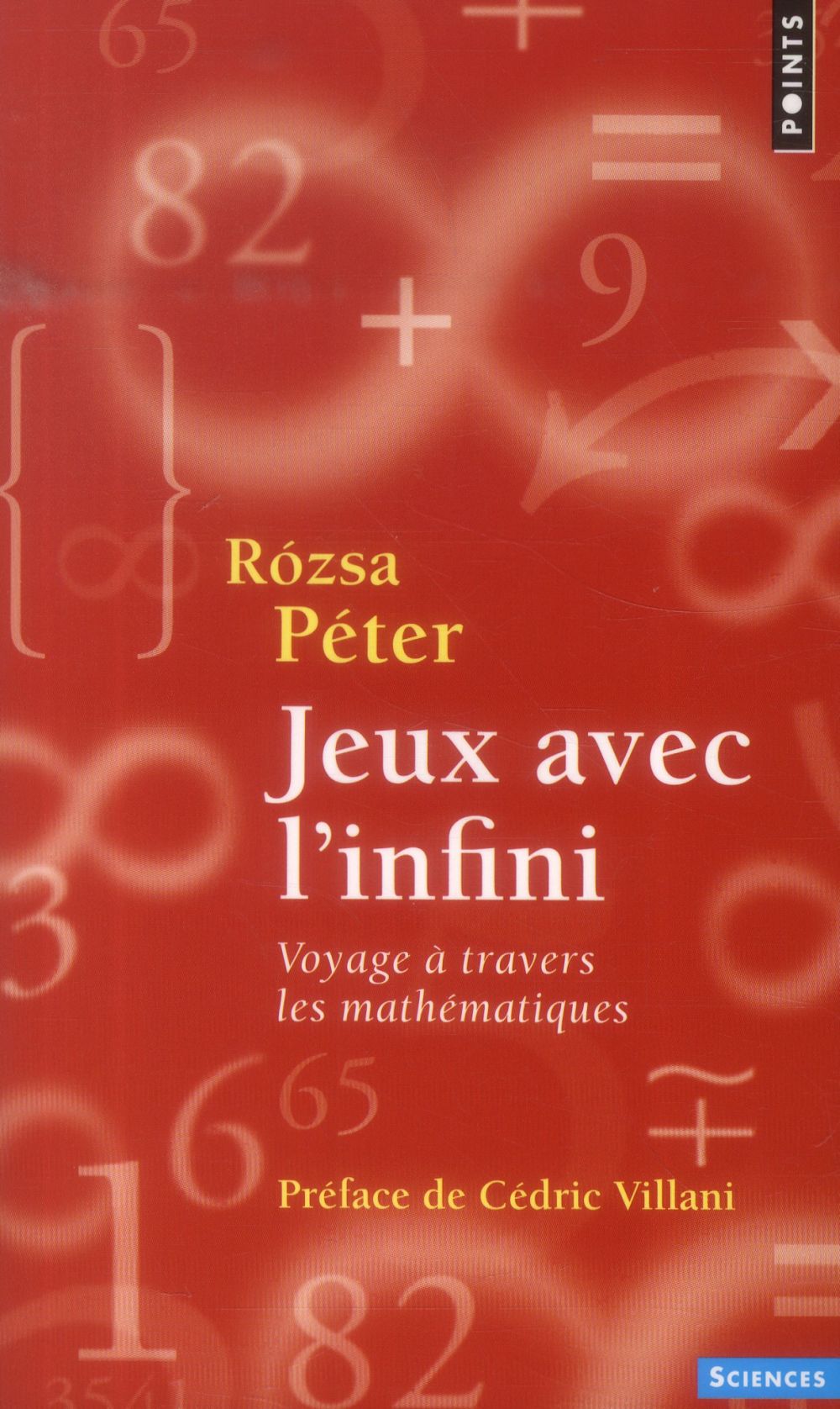 Jeux avec l'infini. Voyage à travers les mathématiques