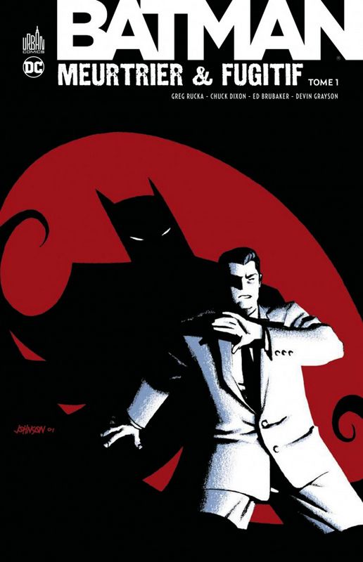 Batman meurtrier et fugitif Tome 1