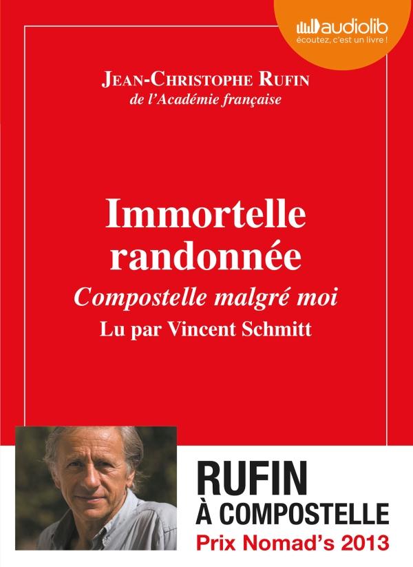 Immortelle randonnée. Compostelle malgré moi, 1 CD audio MP3