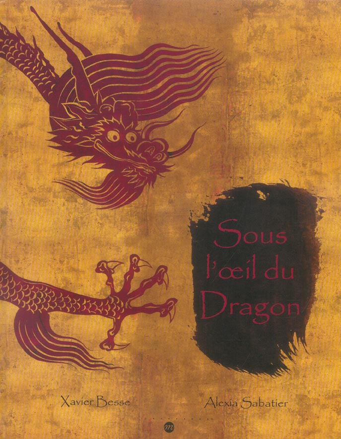 Sous l'oeil du Dragon