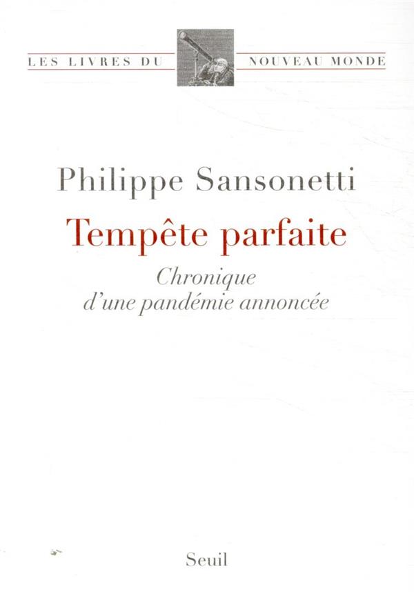 Tempête parfaite. Chronique d'une pandémie annoncée