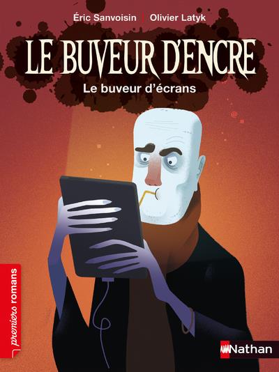 Le buveur d'encre : Le buveur d'écrans