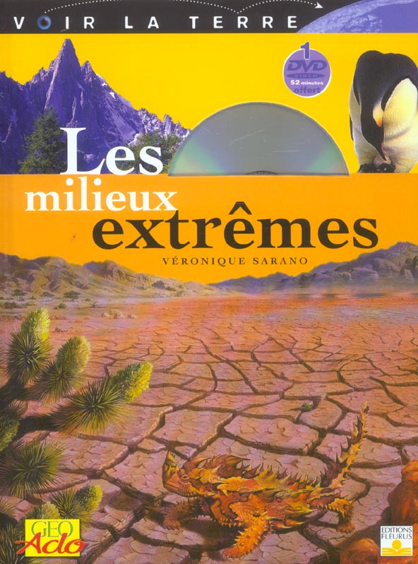 Les milieux extrêmes. Avec 1 DVD