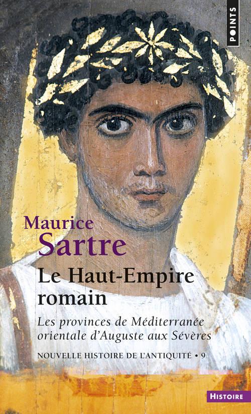 Nouvelle histoire de l'Antiquité. Tome 9, Le Haut-Empire romain, Les provinces de Méditerranée orien