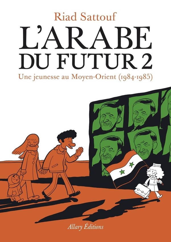 L'Arabe du futur Tome 2 : Une jeunesse au Moyen-Orient (1984-1985)