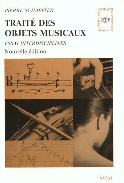 Traité des objets musicaux. Essai interdisciplines