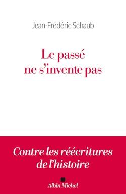 Le passé ne s'invente pas