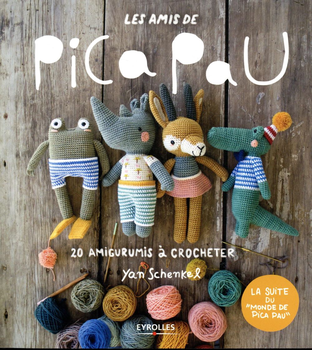 Les amis de Pica Pau. 20 amigurumis à crocheter