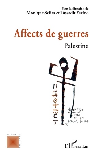 Affects de guerres. Palestine