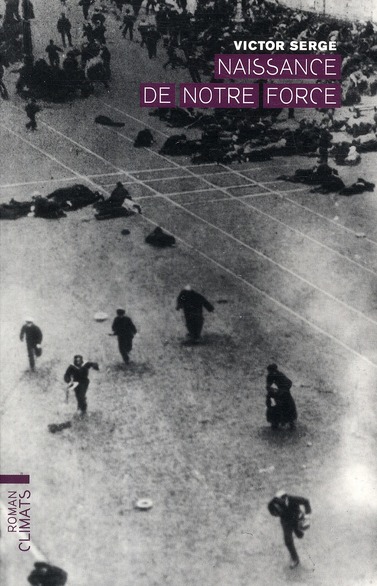 Naissance de notre force