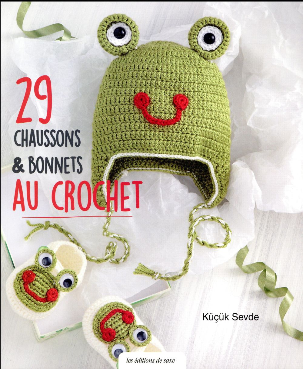 29 chaussons & bonnets au crochet