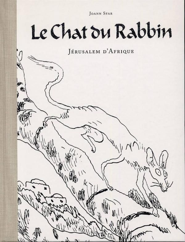Le Chat du Rabbin : Jérusalem d'Afrique